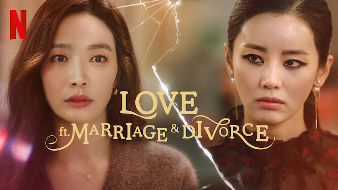 Love ft. Marriage and Divorce