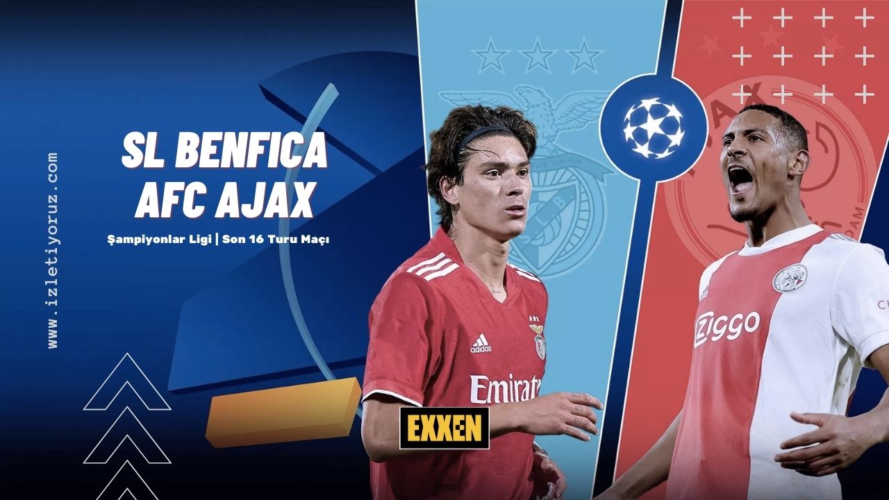 Benfica – Ajax Maçı Exxen İzle