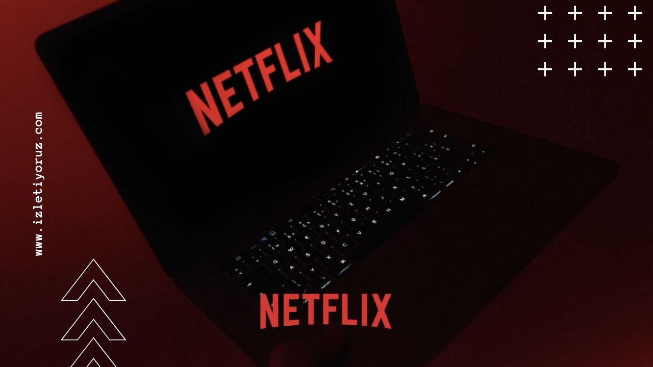 Netflix Türkiye Üyelik Paketlerine Zam Yaptı!