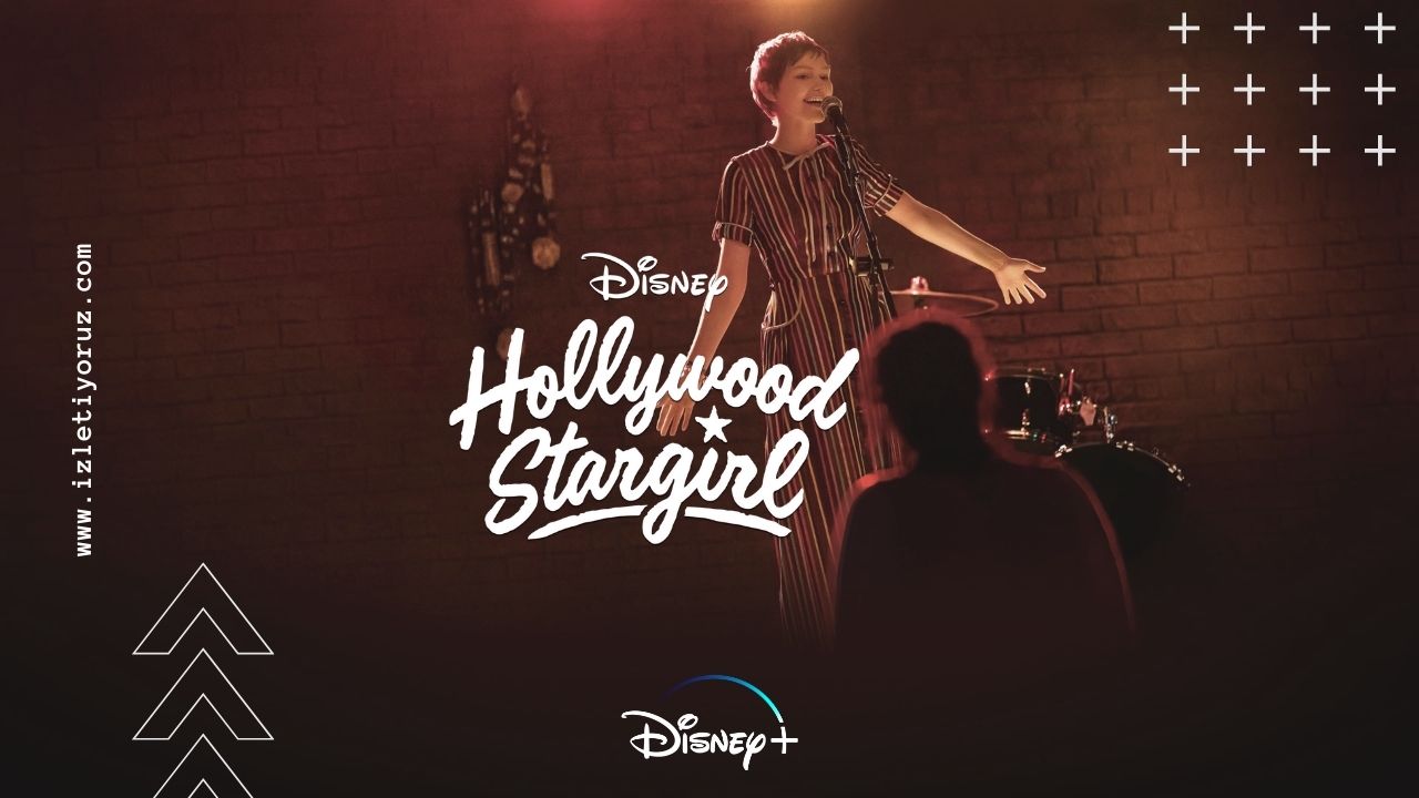 Hollywood Stargirl Disney Plus İzle