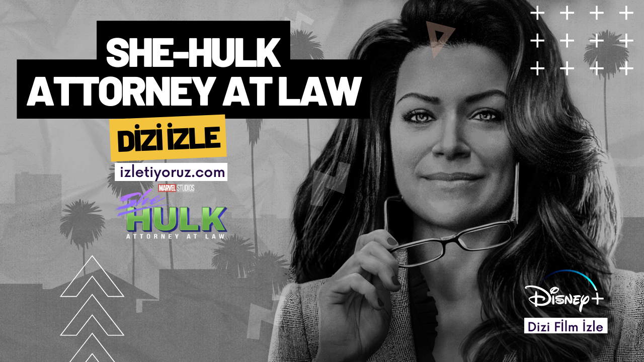 She Hulk Attorney at Law Disney Plus İzle